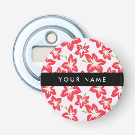 Red Hibiscus, Red Flowers, ditt namn Flasköppnare