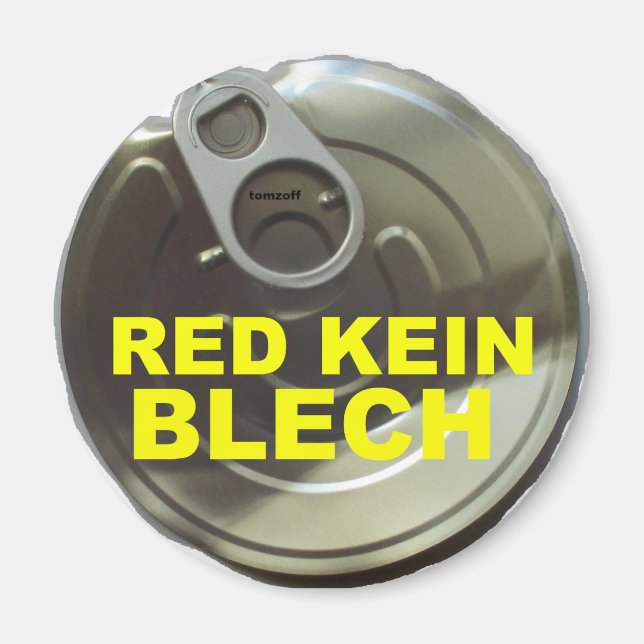 RED KEIN BLECH - MAGNET (Framsidan)