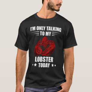 Red Lobster, jag pratar bara Foodie Seafood Lobste T Shirt