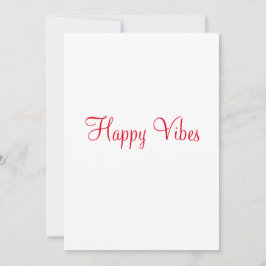 Red lycklig vibes helgdag enkel minimal kalligrafi inbjudningar