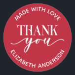 Red Made with Kärlek Tack Runt Klistermärke<br><div class="desc">En röd och vit elegant som är gjord med kärlek tack för dekalen. Designad av Blackberry Boulevard.</div>