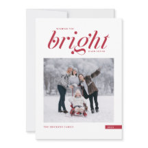 Red Modern Script Bright Days Ahead Photo