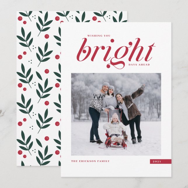 Red Modern Script Bright Days Ahead Photo Julkort (Fram/baksida)