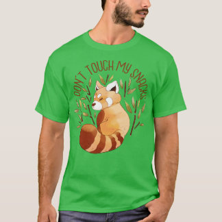 RED PANDA CUTE ANIMAL DONT TOUCH MY SNACKS T SHIRT