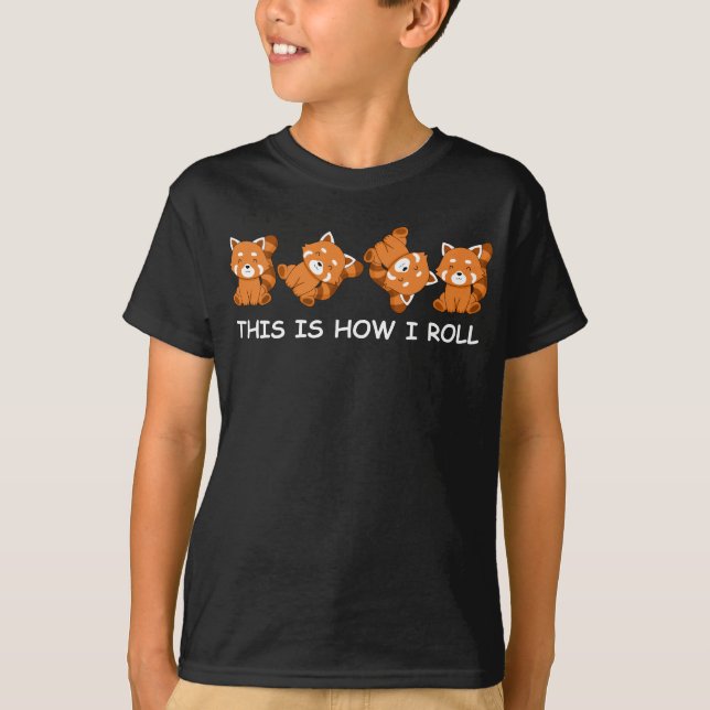 Red Panda Gift Kids Det här är hur jag rullar T Shirt (Framsida)