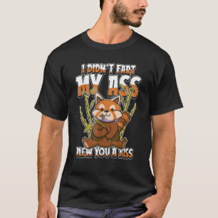 Red Panda Humous... Jag knullar inte mitt knut... T Shirt