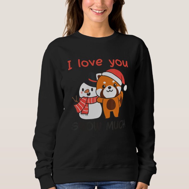 Red Panda I Love You Snow Much Snowman Snow Pun T Shirt (Framsida)