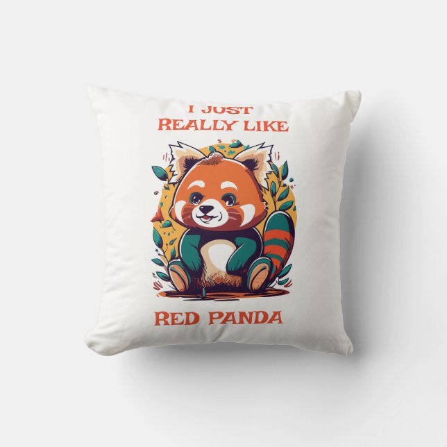 Red Panda, jag bara Verkligen som Red Panda Kudde (Framsida)