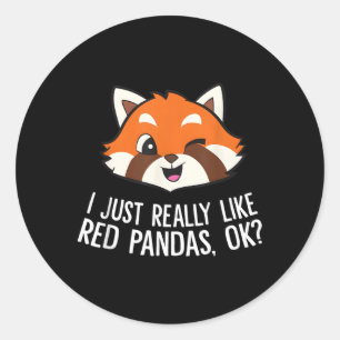 Red Panda jag bara Verkligen som Red Pandas OK Runt Klistermärke