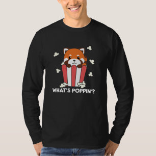 Red Panda Popcorn Whats Poppin Funny T Shirt