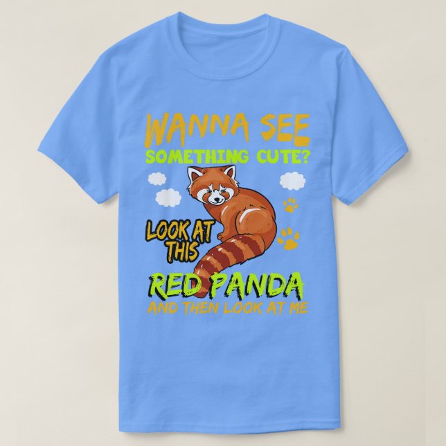 Red Panda Wanna ser nåt i Cute T Shirt (Design framsida)