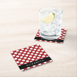 Red Polka dots, Polka Dot Mönster, ditt namn Underlägg Papper Kvadrat