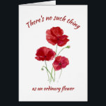Red Poppy Flower No ordinary Friend Birthday Hälsningskort<br><div class="desc">Red Poppy Det finns ingen sak som en vanlig blomma eller en vanlig du. Grattis på födelsedagen till min fantastiska vän</div>