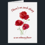 Red Poppy Flower No ordinary Friend Birthday Hälsningskort<br><div class="desc">Red Poppy Det finns ingen sak som en vanlig blomma eller en vanlig du. Grattis på födelsedagen till min fantastiska vän</div>