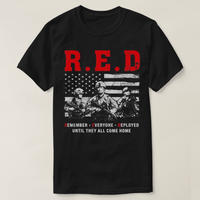 RED Remember Everyone Deployed Red Friday American T Shirt (Design framsida)