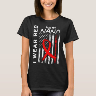 Red Ribbon Nana Heart Disease Awareness American F T Shirt