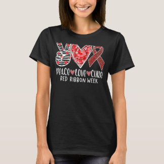 Red Ribbon Week Awareness Bära Red Peace Kärlek Cu T Shirt