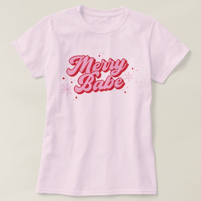 Red & Rosa Merry Babe Quote med Snöflingor T Shirt (Design framsida)