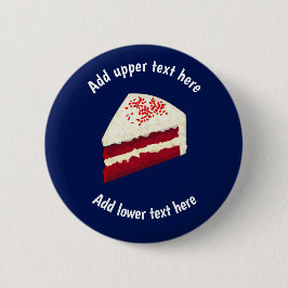 Red Velvet Cake Biet med egen slogan & tillfälle Knapp