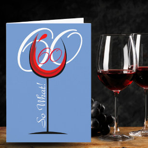 Red Vin Glass Funny Citat 60:e födelsedag Kort
