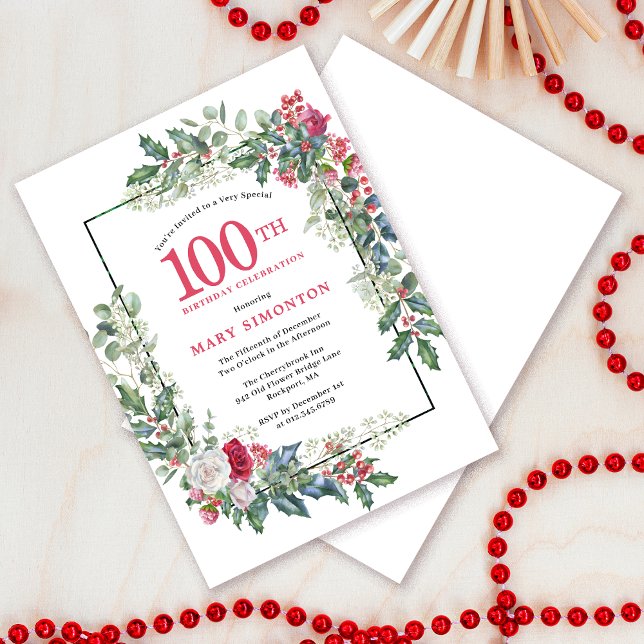 Red Vit ros Blommigt Holly 100 Birthday Inbjudningar (Elegant design for a December birthday celebration. )