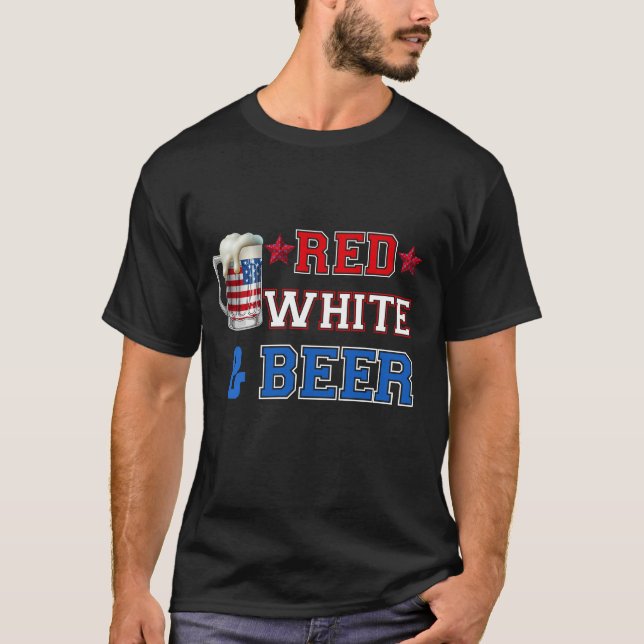 Red White and Beer - USA 4:e juli Drinking Gift T Shirt (Framsida)