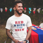 Red White and Brew Funny 4:e juli Manar T-shirt<br><div class="desc">Snyggt och lustigt Fjärde juli-helgdag/patriotisk skjortdesign med röd,  vit,  blå,  marin och vit färg med stjärnaccenter.</div>