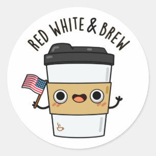 Red White and Brew Funny American Flagga Coffee Pu Runt Klistermärke