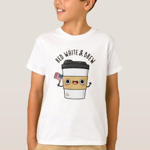 Red White and Brew Funny American Flagga Coffee Pu T Shirt