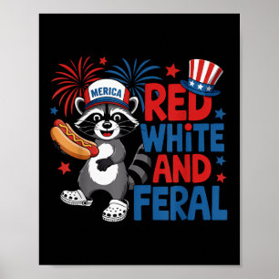 Red White and Feral Cute Raccoon Merica Usa Indepe Poster