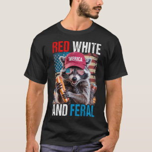 Red White and Feral Funny Raccoon Patriotic 4:e av T Shirt