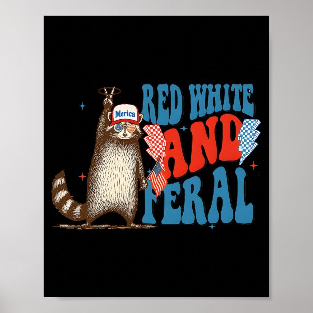 Red White and Feral Funny Trump Raccoon 4:e Jul Poster (Framsidan)