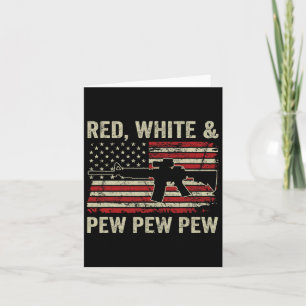 Red White and Pew - Patriotic Pro Gun Ar15 USA 4:e Kort