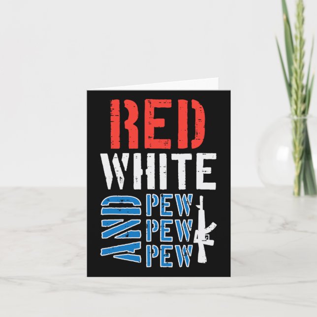Red White and Pewpewpew Gun Funny 4:e juli-patrone Kort (Framsida)