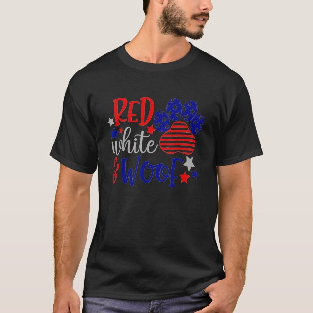 Red White And Woof Patriotic Dog  USA Flag 4th Of  T Shirt (Framsida)