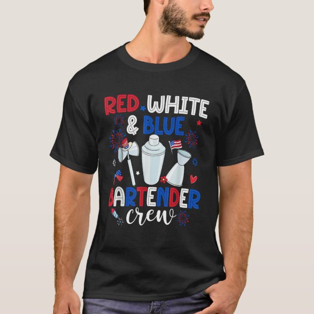 Red White Blue Bartender Crew Happy 4th Of July  T Shirt (Framsida)