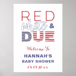 Red White & DUE Baby Shower Party VälkomstPoster Poster