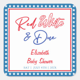 Red White & due Stars 4:e juli Baby Shower Fyrkantigt Klistermärke