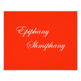 Red & White Funny Slogan Epiphany Fototryck