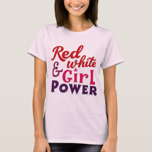 Red, White & Girl Power T-Shirt Design