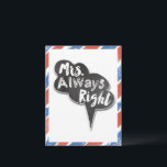 Red White och Blue Mrs. Always Höger Vykort<br><div class="desc">Red White och Blue Jag är Hans Mrs Vintage U.S. Postal Rand. Lägg den här på Poccks för en roligt fotopropp för din bröllopsdag och eller en hål i roligt bord dekoration,  slår och använda-tråd till korten för att hänga från stolarna vid mottagningen</div>