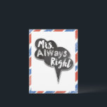 Red White och Blue Mrs. Always Höger Vykort<br><div class="desc">Red White och Blue Jag är Hans Mrs Vintage U.S. Postal Rand. Lägg den här på Poccks för en roligt fotopropp för din bröllopsdag och eller en hål i roligt bord dekoration,  slår och använda-tråd till korten för att hänga från stolarna vid mottagningen</div>