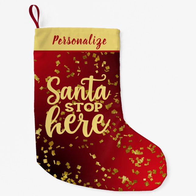 Red with Gold Glitter Santa Stop Here Personalized Liten Julstrumpa (Framsidan)