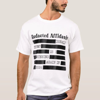 Redact Affidavit T Shirt
