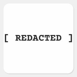 [ REDACTED ] Minimalist Typographic Secret Sticker Fyrkantigt Klistermärke