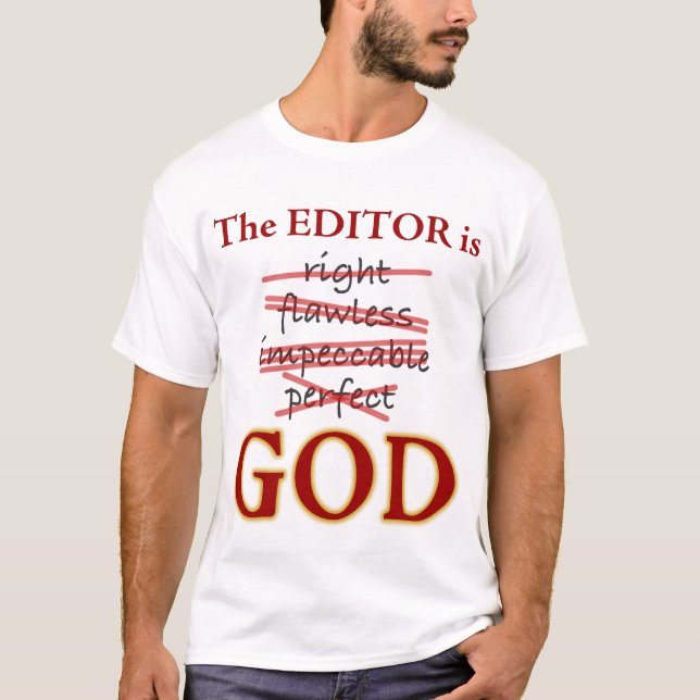 Redaktören är GUDEN Tee Shirt (Framsida)