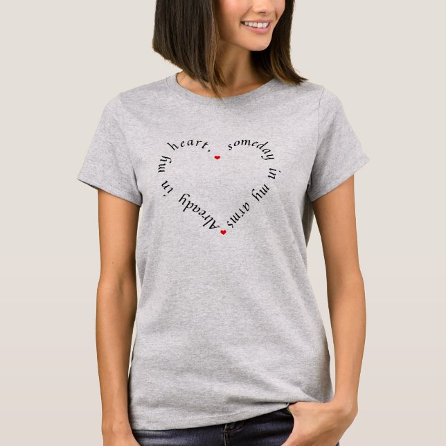 Redan i min hjärtaskjorta tända tee shirt (Framsida)