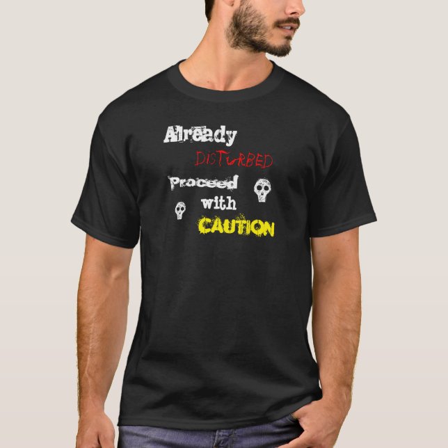 Redan störd T-Shirt (Framsida)