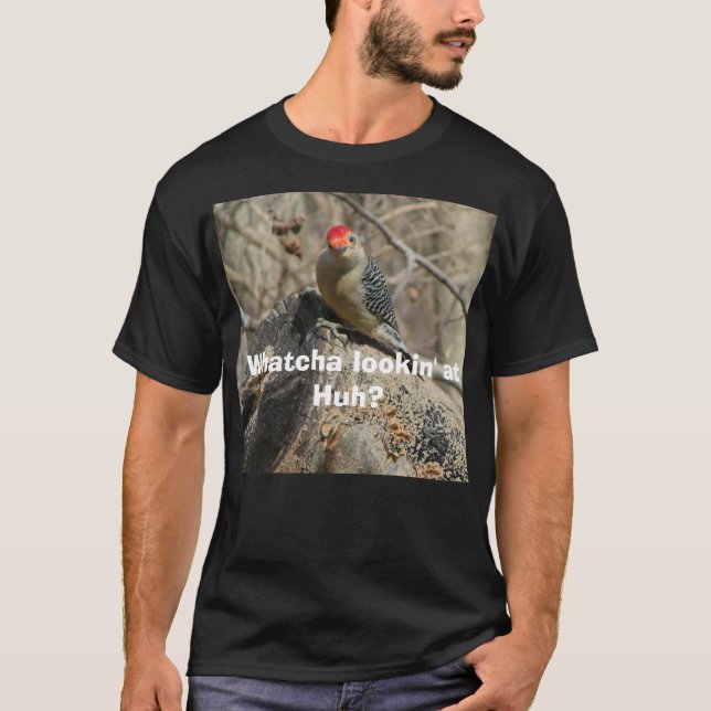 RedBellied hackspett Lookin på dig! T-shirt (Framsida)