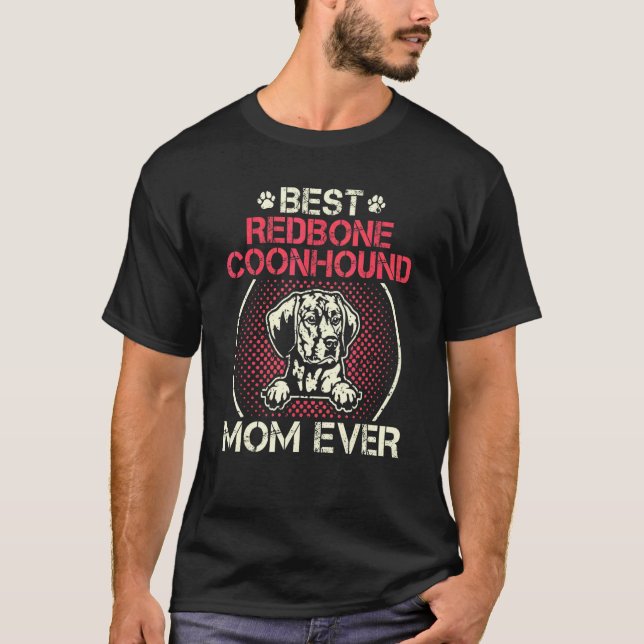 Redbone Coonhound Bästa Redbone Coonhound Mamma Nå T Shirt (Framsida)